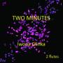 Iwona Glinka - Two Minutes