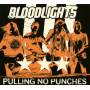 Bloodlights - Pulling No Punches