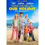 What We Did On Our Holiday - What We Did On Our Holiday [US-Version, Regio 1]