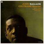 John Quartet Coltrane - Ballads + 4 Bonus Tracks (Limited Edition)