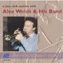 Alex Welsh & His Band - A Jazz Club Session