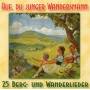 Diverse Chre Und Solisten - Auf,du junger Wandersmann