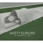 Safety Scissors - In A Manner Of Sleeping