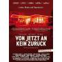 Von Jetzt An Kein Zurueck - Von jetzt an kein zurck [DE-Version, Regio 2/B]