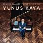 Yunus Kaya - Klavierstcke Opp.116-119