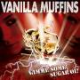 Vanilla Muffins - Gimme Some Sugar Oi!