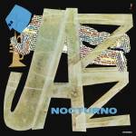 Jesus Chucho Valdes & His Combo - Jazz Nocturno (Limited Edition)