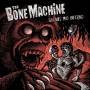 Bone Machine - Giu Nel Mio Inferno