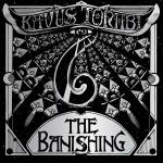 Kavus Torabi - The Banishing