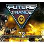 Various - Future Trance 72