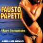 Papetti Fausto - Mare Incantato