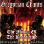 Gregorian Chants - Gregorian Chants The Monks Of The Benedictine