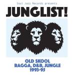 Soul Jazz Records Presents / various - JUNGLIST! Old Skool Ragga, D&B, Jungle