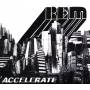 R. E. M. - Accelerate