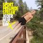Sportfreunde Stiller - Jeder Nur Ein X