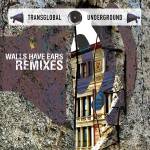 Transglobal Underground - Walls Have Ears Remixes
