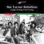 Nat Turner -Rebellion- - Laugh to Keep from Crying