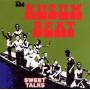 Sweet Talks - The Kusum Beat