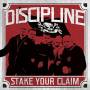 Discipline - Stake Your Claim (White Vinyl)