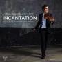 Virgil Boutellis-Taft / Royal Philharmonic Orchestra - Incantation
