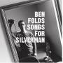Ben Folds - Songs For Silverman