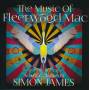 Simon James - The Music Of Fleetwood Mac