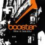 Booster - Slow Is Beautiful