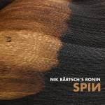 Nik Brtsch's Ronin - Spin
