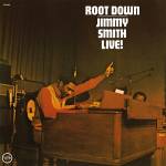 Jimmy Smith - Root Down - Live