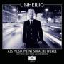 Unheilig - Als Musik meine Sprache wurde -Autobiografie