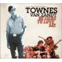 Townes Van Zandt - Be Here To Love Me Soundtrack