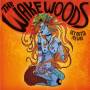 The Wake Woods - Get Outta My Way