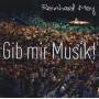 Reinhard Mey - Gib Mir Musik