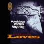 Weddings Parties Anything - Difficult Loves