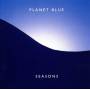 Planet Blue - Seasons