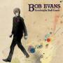 Bob Evans - Goodnight: Bull Creek