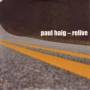 Paul Haig - Relive