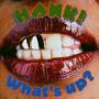 Hank - Whats up?