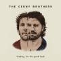 The Cerny Brothers - Looking For The Good Land
