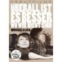 Michael Klier - berall ist es besser wo wir [Regio free (0)]