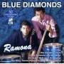 Blue Diamonds - Ramona-50 internationale Erfolge
