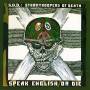 S.o.d. - Speak English Or Die
