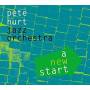 Pete Jazz Orchestra Hurt - New Start