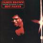 James Brown - Hot Pants