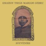 Emahoy Tsege Mariam Gebru - SOUVENIRS (Gold Vinyl)
