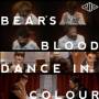Crookes - Bear's Blood/dance In Colour