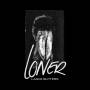 Lance Butters - Loner (Black Vinyl)