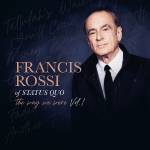Francis Rossi - The Way We Were Vol. 1 (CD Digipak)