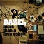 Dazel - More Than A Love Song