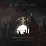 We Sell The Dead - Heaven Doesn't Want You And Hell Is Full